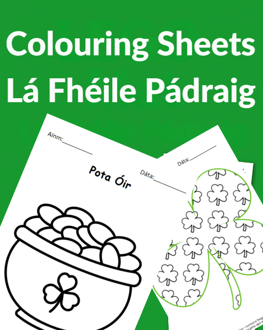 St. Patrick’s Day Colouring Pack (as Gaeilge) – Junior & Senior Infants