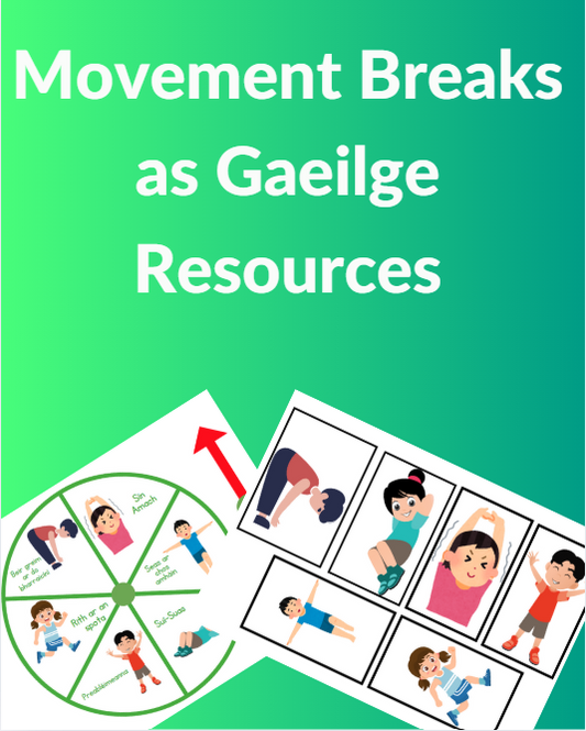 Movement Breaks as Gaeilge – Classroom Brain Breaks